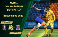 Fb88 soi kèo trận đấu BG Pathum vs Port FC