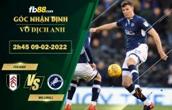 Fb88 soi kèo trận đấu Fulham vs Millwall