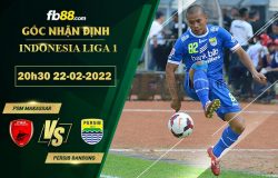 Fb88 soi kèo trận đấu PSM Makassar vs Persib Bandung