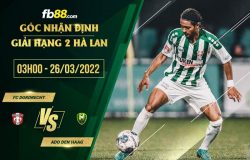 fb88-chi tiết kèo trận đấu FC Dordrecht vs ADO Den Haag