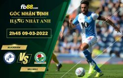 Fb88 soi kèo trận đấu Blackburn vs Millwall