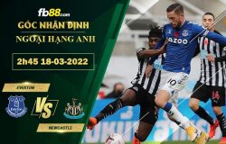 Fb88 soi kèo trận đấu Everton vs Newcastle