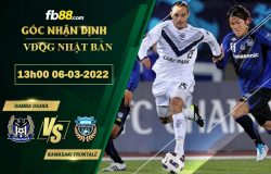 Fb88 soi kèo trận đấu Gamba Osaka vs Kawasaki Frontale