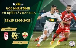 Fb88 soi kèo trận đấu Granada vs Elche