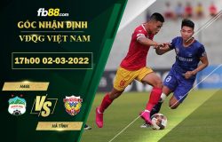 Fb88 bảng kèo trận đấu HAGL vs Hà Tĩnh