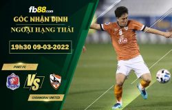 Fb88 soi kèo trận đấu Port FC vs Chiangrai United