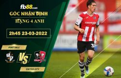 Fb88 soi kèo trận đấu Port Vale vs Exeter City