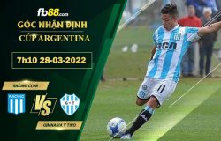 Fb88 soi kèo trận đấu Racing Club vs Gimnasia y Tiro