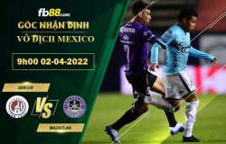 Fb88 soi kèo trận đấu San Lui vs Mazatlan