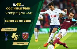 Fb88 soi kèo trận đấu Tottenham vs West Ham