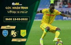 Fb88 soi kèo trận đấu Troyes vs Nantes