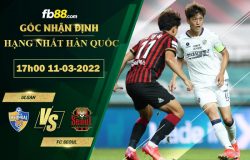 Fb88 soi kèo trận đấu Ulsan vs FC Seoul