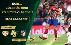 Fb88 soi kèo trận đấu Vallecano vs Atletico Madrid