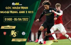 fb88-soi kèo Arsenal U23 vs Man City U23