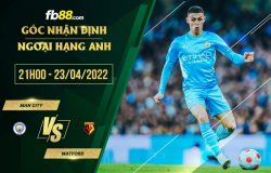 fb88-soi kèo Man City vs Watford