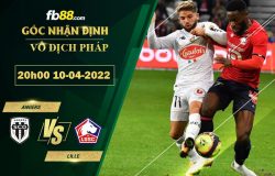 Fb88 soi kèo trận đấu Angers vs Lille