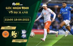 Fb88 soi kèo trận đấu Blackpool vs Birmingham