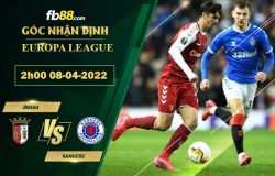 Fb88 soi kèo trận đấu Braga vs Rangers