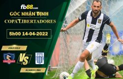 Fb88 soi kèo trận đấu Colo Colo vs Alianza Lima