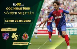 Fb88 soi kèo trận đấu FC Tokyo vs Nagoya Grampus