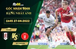 Fb88 soi kèo trận đấu Fulham vs Nottingham