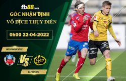 Fb88 soi kèo trận đấu Helsingborgs vs Elfsborg