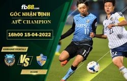 Fb88 soi kèo trận đấu Kawasaki Frontale vs Ulsan