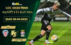 Fb88 soi kèo trận đấu Lugo vs FC Cartagena