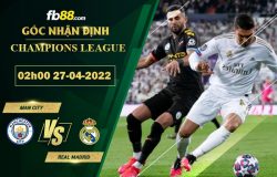 Fb88 soi kèo trận đấu Man City vs Real Madrid