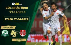 Fb88 soi kèo trận đấu TTBD Phù Đổng vs Hải Phòng