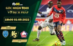 Fb88 soi kèo trận đấu Troyes vs Lille