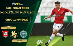 Fb88 soi kèo trận đấu Vejle vs Viborg