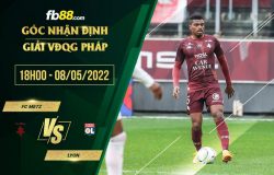 fb88-bảng kèo trận đấu FC Metz vs Lyon