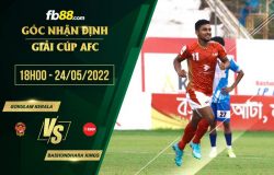 fb88-soi kèo Gokulam Kerala vs Bashundhara Kings