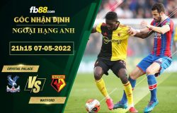 Fb88 soi kèo trận đấu Crystal Palace vs Watford