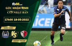 Fb88 soi kèo trận đấu Gamba Osaka vs Kashima Antlers