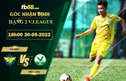 Fb88 soi kèo trận đấu Gia Dinh vs Vinh Long