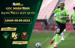 Fb88 soi kèo trận đấu Jeonbuk Hyundai vs FC Seoul