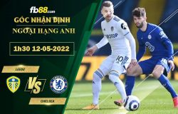 Fb88 soi kèo trận đấu Leeds vs Chelsea