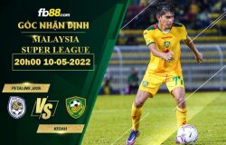 Fb88 soi kèo trận đấu Petaling Jaya vs Kedah