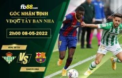 Fb88 soi kèo trận đấu Real Betis vs Barcelona