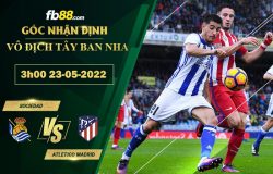 Fb88 soi kèo trận đấu Sociedad vs Atletico Madrid