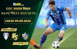 Fb88 thông số trận đấu Suwon Bluewings vs Ulsan