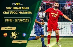 fb88-soi kèo Selangor vs Sabah