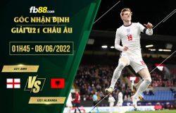 fb88-soi kèo U21 Anh vs U21 Albania