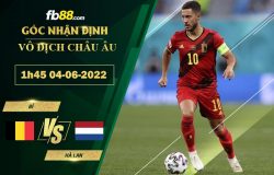 Fb88 bảng kèo trận đấu Bỉ vs Hà Lan