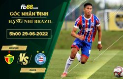 Fb88 soi kèo trận đấu Brusque vs Bahia