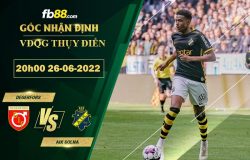 Fb88 soi kèo trận đấu Degerfors vs AIK Solna