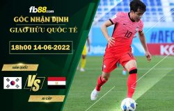 Fb88 soi kèo trận đấu Hàn Quốc vs Ai Cập