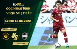 Fb88 soi kèo trận đấu Kashiwa Reysol vs Vissel Kobe